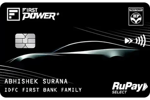 IDFC FIRST Bank HPCL Power Plus Credit Card