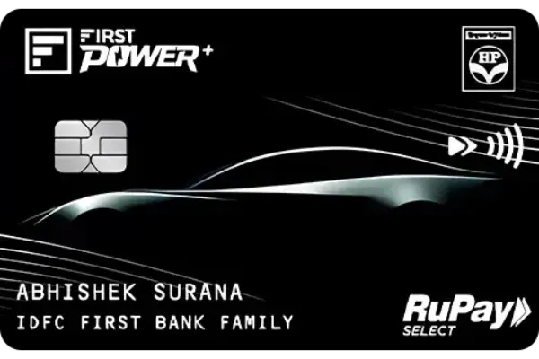 IDFC FIRST Bank HPCL Power Plus Credit Card